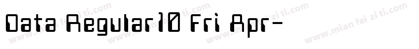 Data Regular10 Fri Apr字体转换